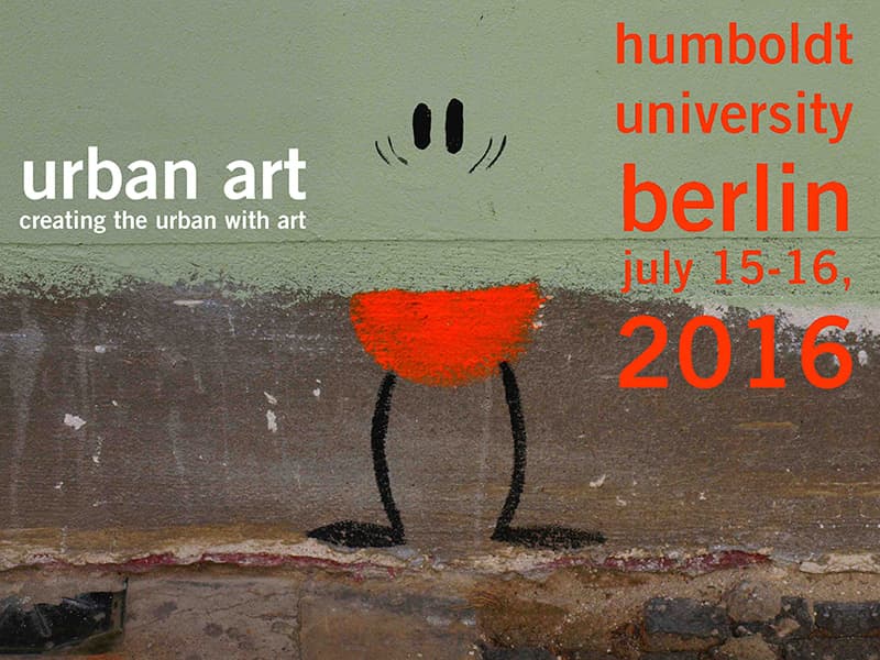 Urban Arts Conference in Berlin - Creating the Urban with Art